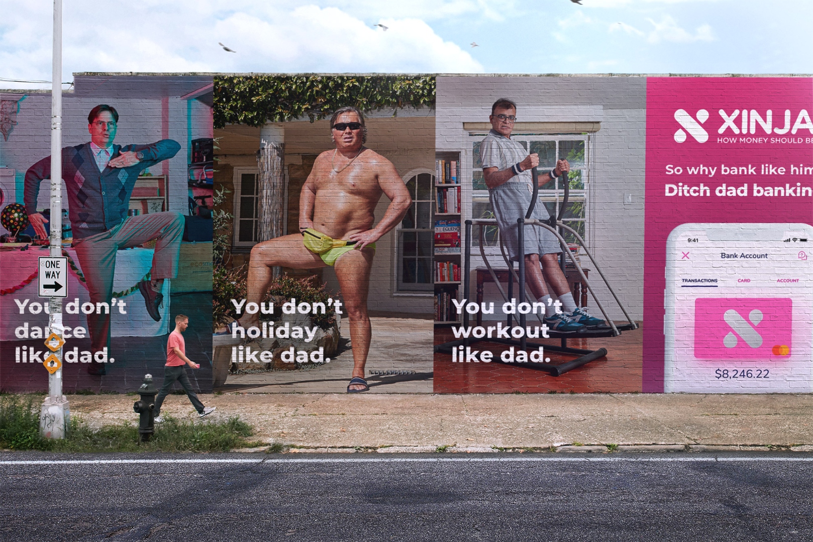 Xinja Bank 'Ditch dad banking' outdoor campaign, three billboards on a painted brick wall reading 'You don't dance like dad', 'You don't holiday like dad', 'You don't workout like dad'